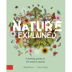 Nature Explained | Claire Scully (ISBN: 9781915569974)