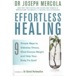 Effortless Healing | Joseph Mercola (2015)