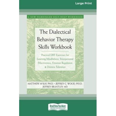Dialectical Behavior Therapy Skills Workbook