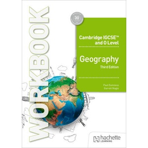 Cambridge IGCSE and O Level Geography Workbook Third Edition (ISBN: 9781036010843)