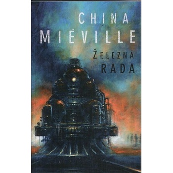 Železná rada - Miéville China