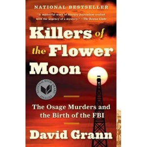 Killers of the Flower Moon (ISBN: 9780307742483)