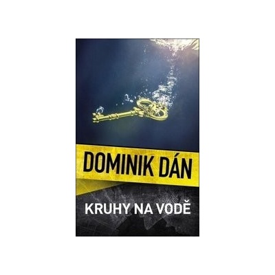 Kruhy na vodě - Dominik Dán