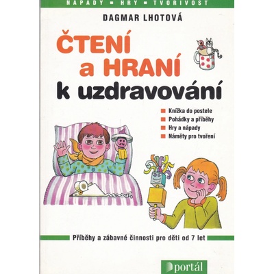 Čtení a hraní k uzdravování