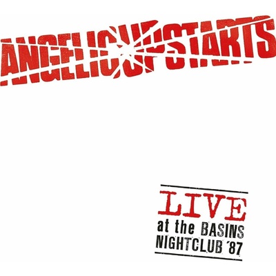 Angelic Upstarts - Live At The Basins Nightclub '87 LP