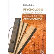 Psychologie zvládání života - Mirko Frýba