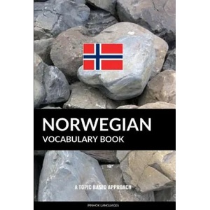 Norwegian Vocabulary Book | Pinhok Languages (ISBN: 9781546655473)