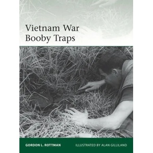 Vietnam War Booby Traps (ISBN: 9781472842459)