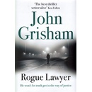 Rogue Lawyer - Grisham, John