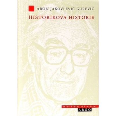 Historikova historie - Jakovlevič Gurevič Aron