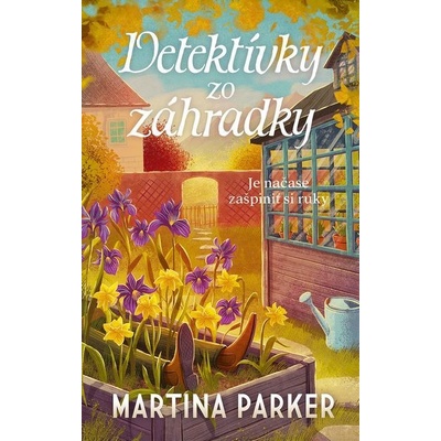 Detektívky zo záhradky - Martina Parker – Zboží Mobilmania