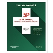 5P Prvá pomoc pre pokročilých poskytovateľov - Viliam Dobiáš