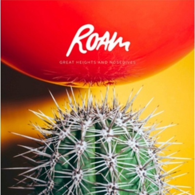 Roam - Great Heights & Nosedives CD