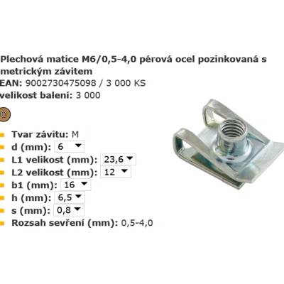 SCH Plechová matice pérová ocel pozinkovaná s metrickým závitem Varianta: Plechová matice M6/0,5-4,0 pérová ocel pozinkovaná s metrickým závitem