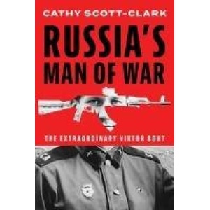 Russia's Man of War | Cathy Scott-Clark (ISBN: 9781911723943)
