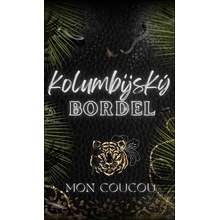 Kolumbijský Bordel