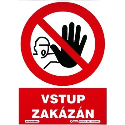 Vstup zakázán 210x297mm - samolepka
