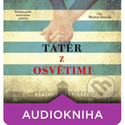 Tatér z Osvětimi - Heather Morris