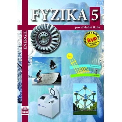 Fyzika 5 pro základní školy Energie Tesař Jiří Jáchim František