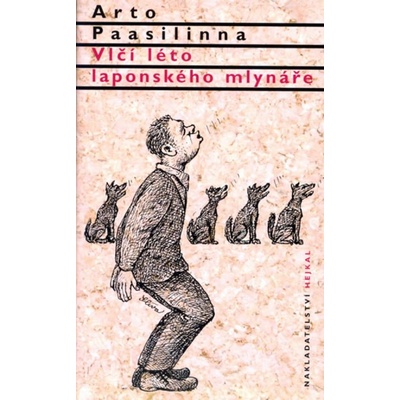 Vlčí léto laponského mlynáře Arto Paasilinna, Jiří Slíva