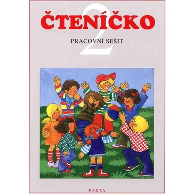 Čteníčko 2 – pracovní sešit ke čtení pro 2.ročník ZŠ praktické Dana Dvořáková, Libuše Kubová