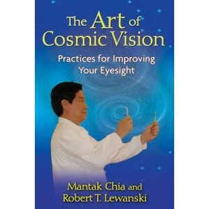 Art of Cosmic Vision | Mantak Chia (ISBN: 9781594772931)