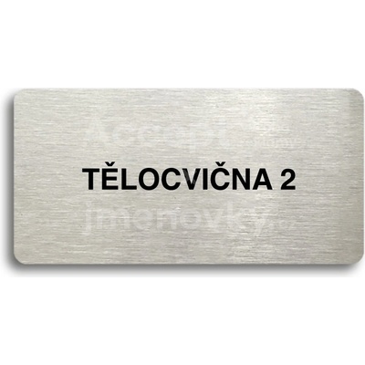 ACCEPT Piktogram TĚLOCVIČNA 2 - stříbrná tabulka - černý tisk bez rámečku