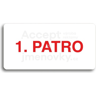 ACCEPT Piktogram 1. PATRO - bílá tabulka - barevný tisk bez rámečku