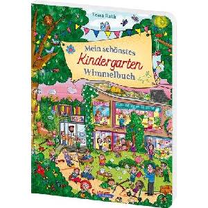 Mein schönstes Kindergarten-Wimmelbuch | Tessa Rath (ISBN: 9783743219854)
