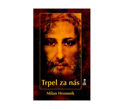 Trpel za nás