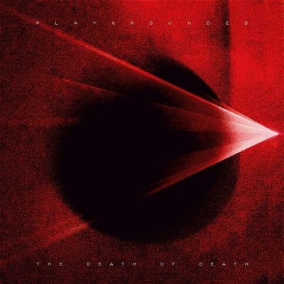 PLAYGROUNDED - DEATH OF DEATH CD