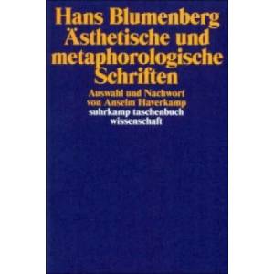 Ästhetische und metaphorologische Schriften | Hans Blumenberg (2009)