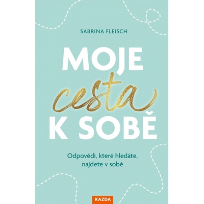 Moje cesta k sobě Provedení: E-kniha