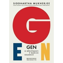 Gen O dědičnosti v našich osudech - Siddhartha Mukherjee