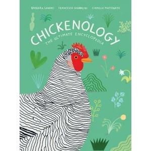 Chickenology | Francesco Giubbilini, Camilla Pintonato (ISBN: 9781616899080)