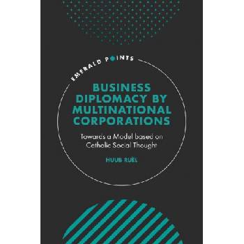 Business Diplomacy by Multinational Corporations