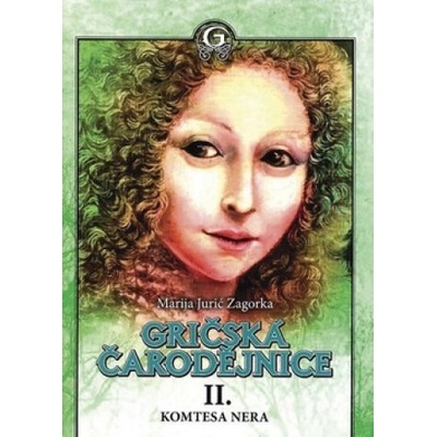 Gričská čarodějnice II. Komtesa Nera - Marija Juric-Zagorka