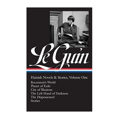 Ursula K. Le Guin: Hainish Novels And Stories... Ursula Le Guin, Brian Attebury