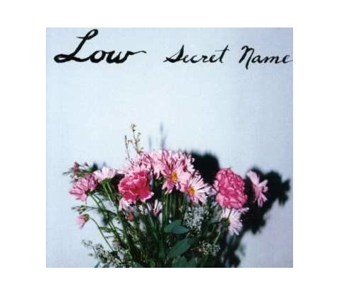 Low - Secret Name CD
