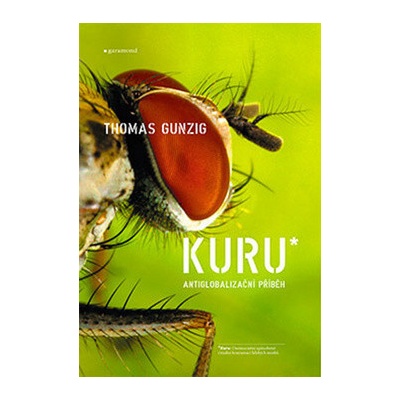Kuru - Thomas Gunzig, Martin Kučera