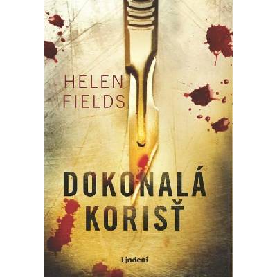 Dokonalá korisť - Helen Fieldsová