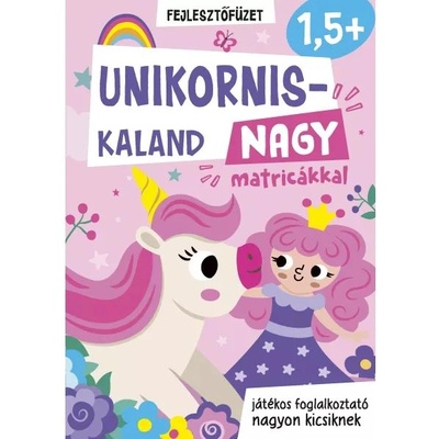 Szalay Könyvek Приключение с еднорози - книжка за оцветяване с лепенки - на унгарски език (9789636522995)