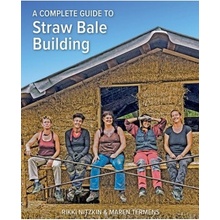 Complete Guide to Straw Bale Building Permanent Publications