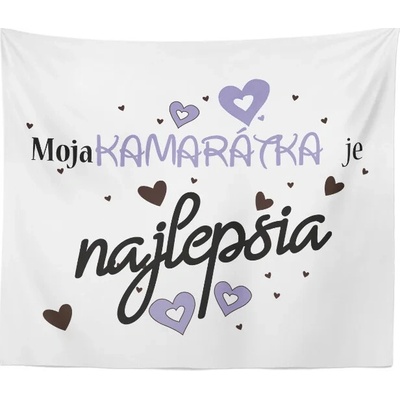 Sablio deka Moje kamarádka je nejlepší 150x120