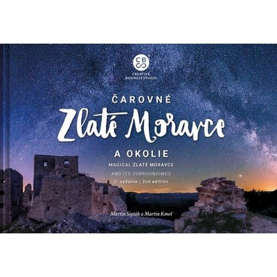 Čarovné Slovensko Kniha Čarovné Zlaté Moravce a okolie 2. vydanie