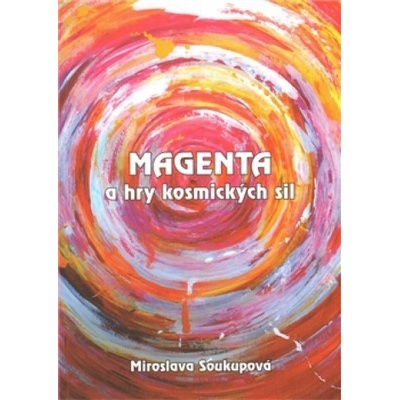 Magenta a hry kosmických sil
