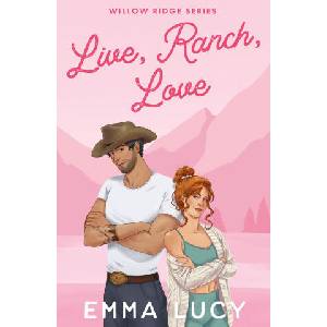 Live, Ranch, Love (ISBN: 9780008757472)