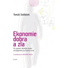Ekonomie dobra a zla - rozšířené oxfordské vydání
