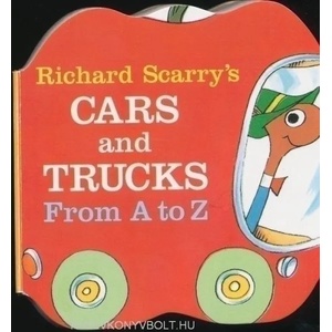 Richard Scarry's Cars and Trucks from A to Z | Richard Scarry (ISBN: 9780679806639)