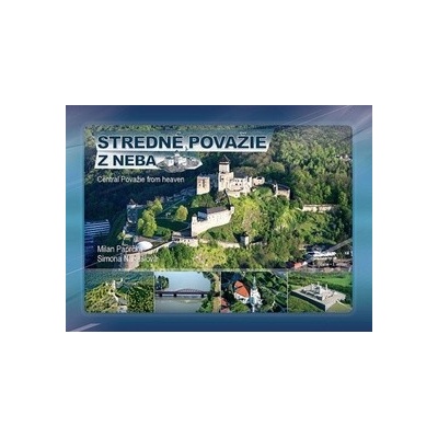 Stredné Považie z neba Central Považie from heaven